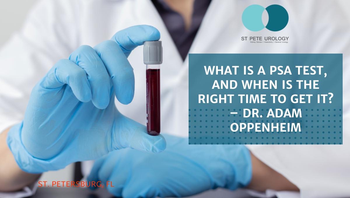What is a PSA Test, and When is the Right Time to Get It?